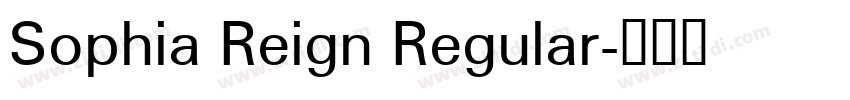 Sophia Reign Regular字体转换
